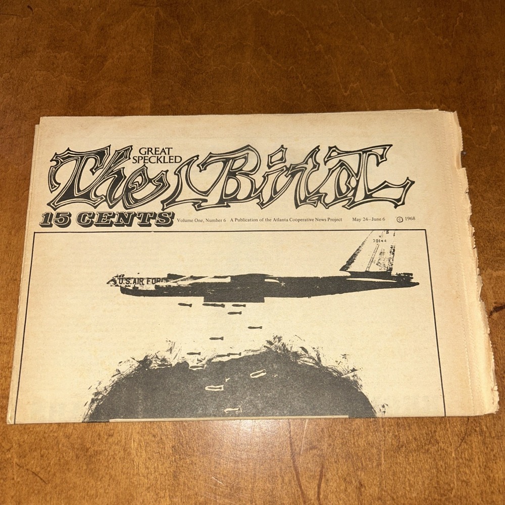 1968 The GREAT SPECKLED BIRD HIPPIE NEWSPAPER ATLANTA GA Volume 1 #6 Vietnam War